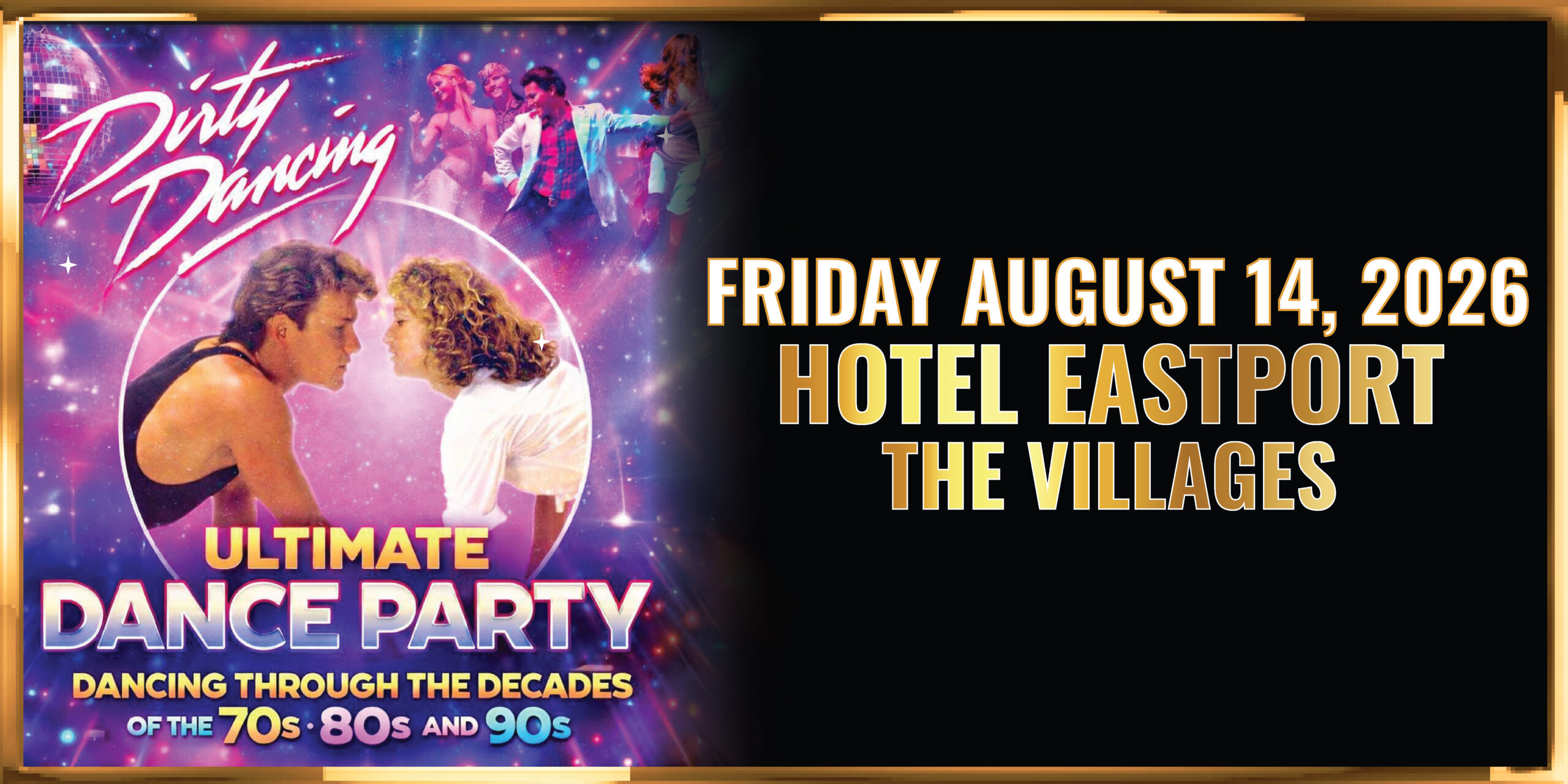 Dirty Dancing – The Ultimate Dance Party